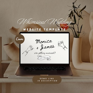May include: A laptop displays a wedding website template with the text "Whimsical Wedding." The screen reads "Monica + James are getting married!" with a New York date. The Canva logo is visible, along with a "Demo Link in Description" button.