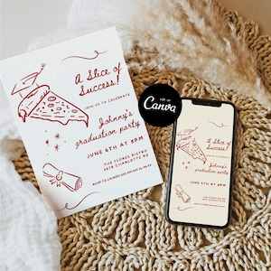 Op de afbeelding: Een uitnodiging voor een afstudeerfeest en een smartphone met hetzelfde ontwerp. De uitnodiging en het telefoonscherm tonen een pizzapunt-afbeelding met de tekst "A Slice of Success!" en details voor Johnny's afstudeerfeest op 6 juni om 20.00 uur.