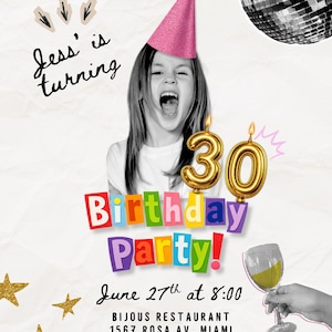 May include: A birthday party invitation featuring a black and white photo of a person wearing a pink glittery party hat. The text reads Jess' is turning 30 Birthday Party! June 27th at 8:00, Bijous Restaurant 1567 Rosa Av. Miami, RSVP to Jess (456.456.456).
