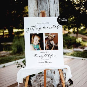 These Kids Are Getting Married Sign, Wedding Rehearsal Dinner Welcome Sign, Kids Photo Welcome, The Night Before Welcome Sign Template