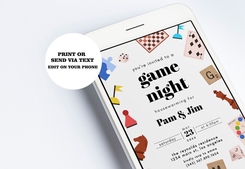May include: A white smartphone displaying a game night invitation with colorful illustrations of game pieces. The invitation reads "You're invited to a game night housewarming for Pam & Jim" with the date and time of the event.