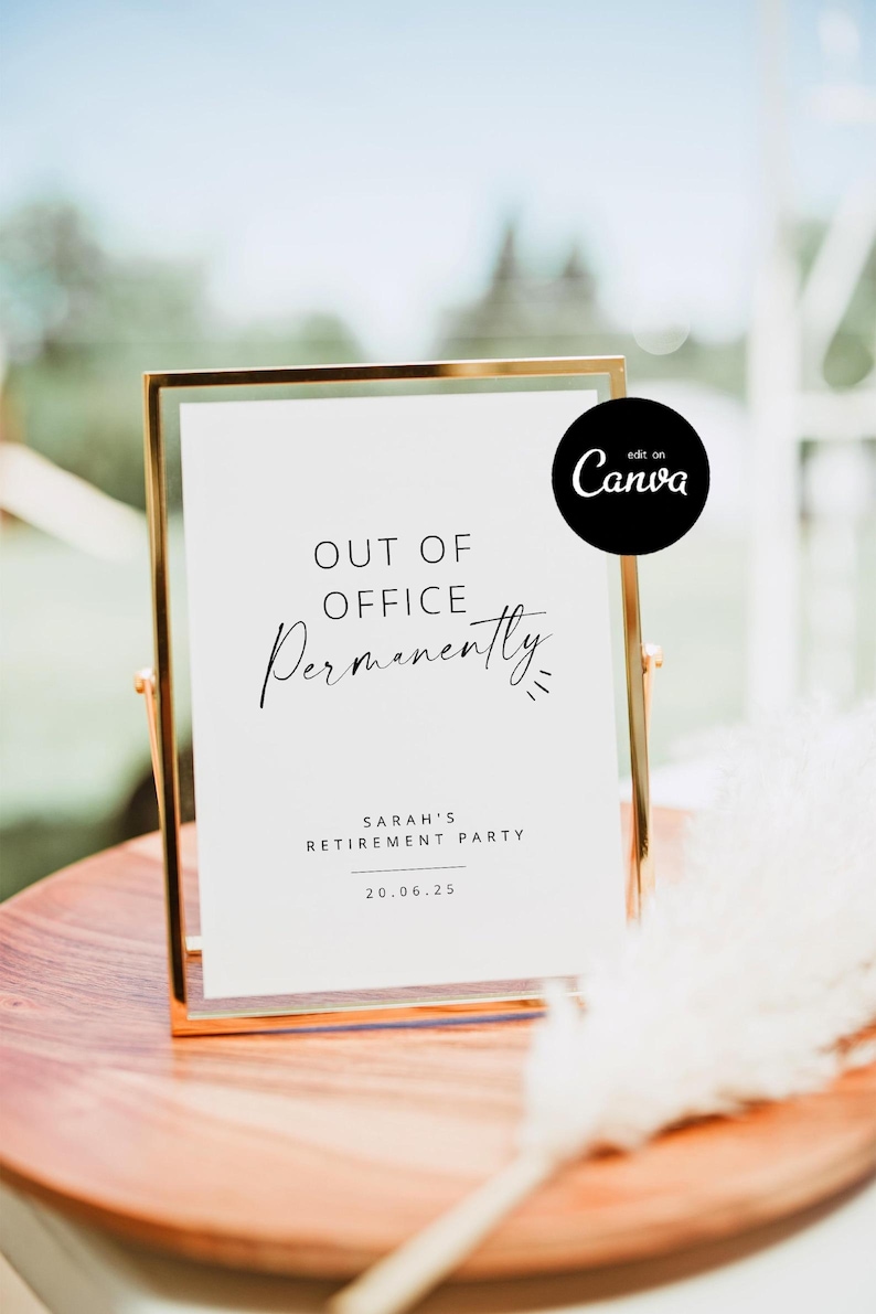 Returement Sign Retirement Party Signs, Retirement Signage Template, Out of Office ...