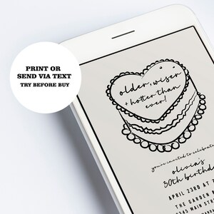 Puede incluir: Una invitaci&oacute;n digital para una fiesta de cumplea&ntilde;os n&uacute;mero 30. La invitaci&oacute;n presenta una ilustraci&oacute;n en blanco y negro de un pastel con una parte superior en forma de coraz&oacute;n. El texto en el pastel dice "m&aacute;s viejo, m&aacute;s sabio y m&aacute;s caliente que nunca!" La invitaci&oacute;n tambi&eacute;n incluye la fecha, la hora y la ubicaci&oacute;n de la fiesta.