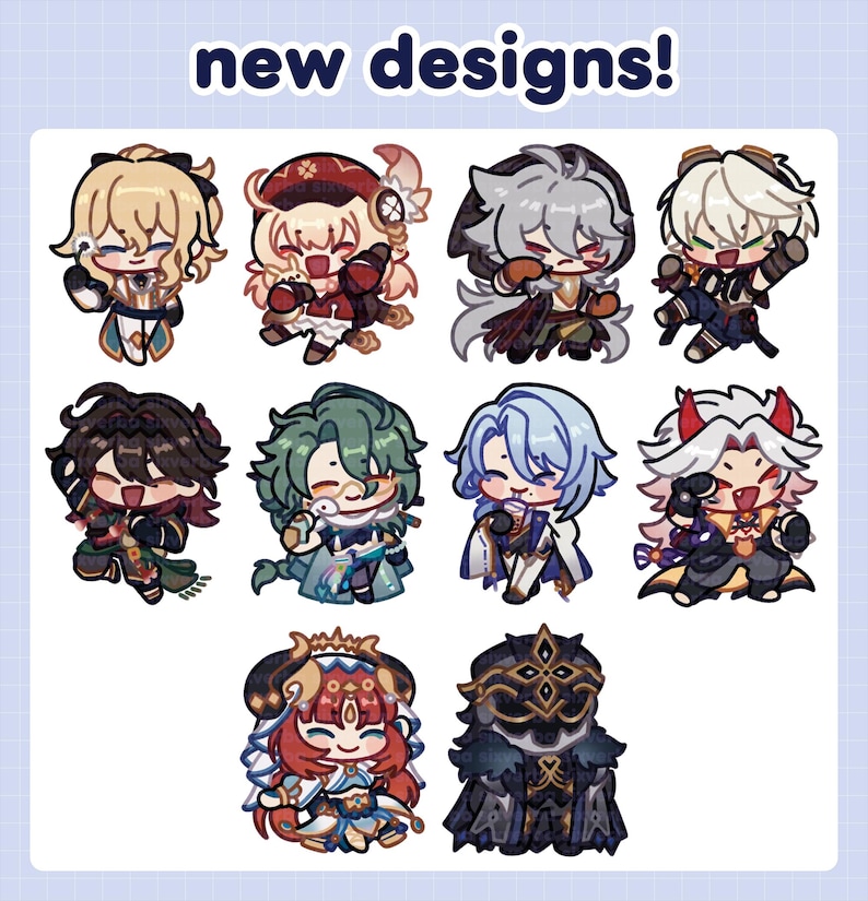 May include: A sheet of stickers featuring cartoon characters with the text "new designs!". Each sticker depicts a different character in a chibi style, with large eyes and unique outfits and poses.