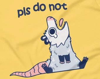 Pls Do Not t-shirt