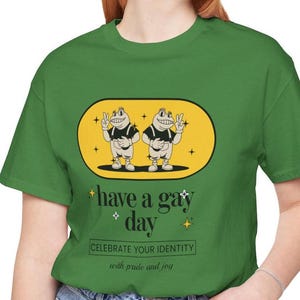 Have a Gay Day T-shirt for Pride Month - Pride Parade Shirt - Gay and Lesbian Shirts - LGBTQ - Gay Gift - CottageCore