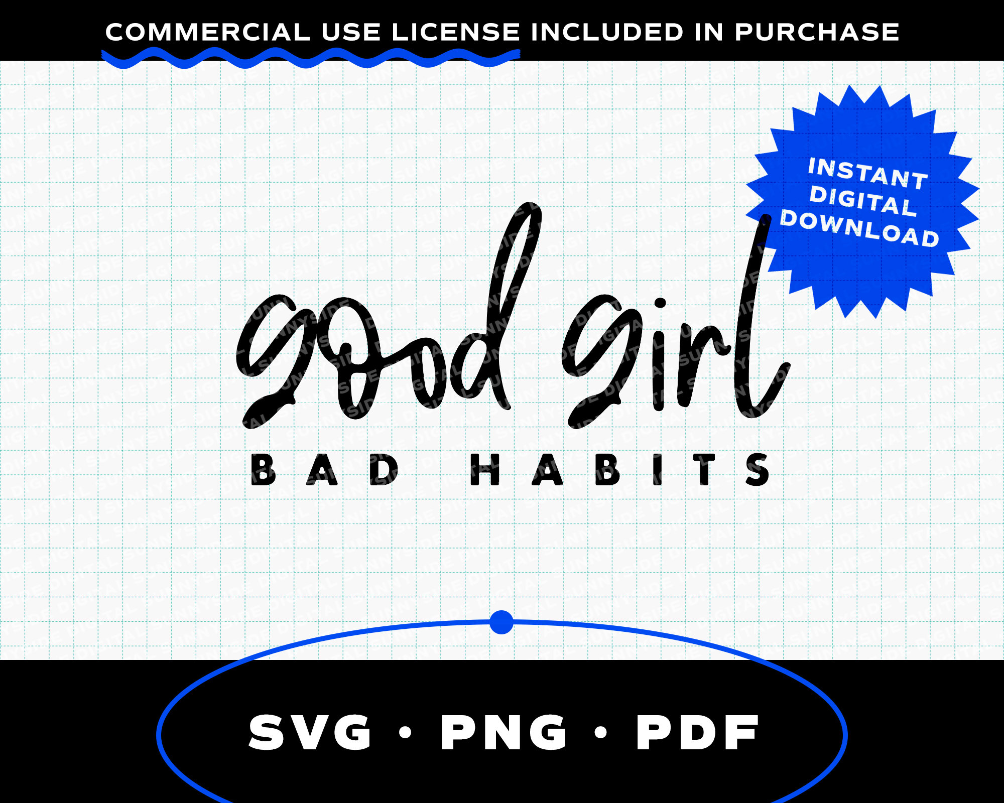 Good Girl Bad Habits SVG Cut File, Instant Download, Women Quotes SVG