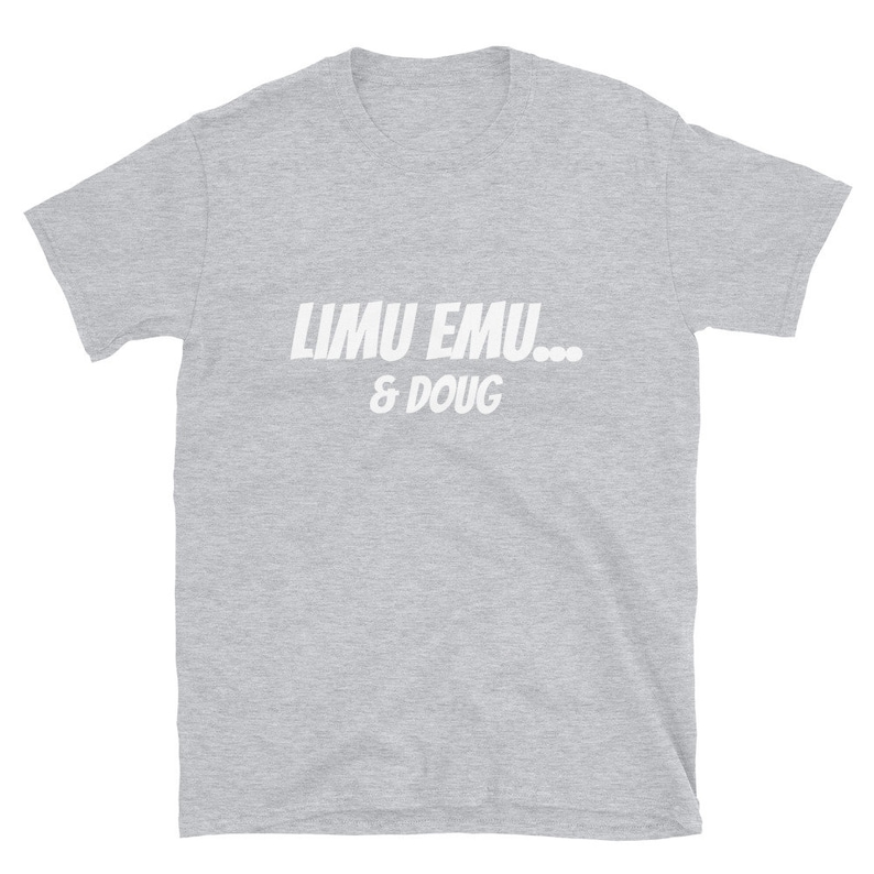 limu emu and doug t shirt