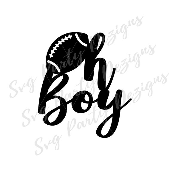 Download Oh Boy Svg Png Dxf Commercial And Personal Use Football Etsy