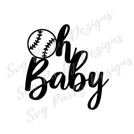 Download Oh Baby Svg Png Dxf Commercial And Personal Use Baseball Etsy