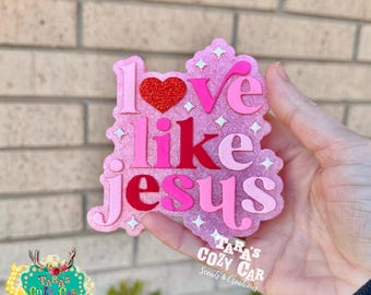 Love Like Jesus Freshie, Car Scent, Air Freshener