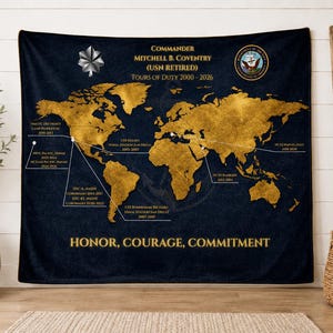 May include: Navy blue world map tapestry with gold continents and text. The text includes "Commander Mitchell B. Coventry (USN Retired)" and "Tours of Duty 2000-2026". The bottom of the tapestry reads "Honor, Courage, Commitment".