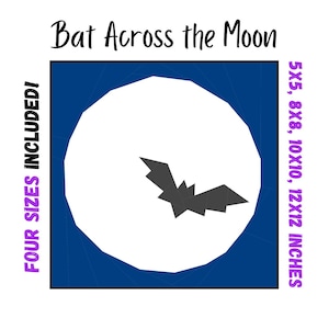 Bat Across the Moon Quilt Block - Foundation Paper Pieced Digital Pattern - 4 sizes included