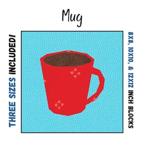 Mug Quilt Block - Foundation Paper Pieced Digital Pattern