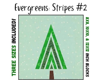 Evergreens: Stripes #2 Quilt Block - Foundation Paper Pieced Digital Pattern