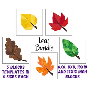 May include: Five leaf quilt block patterns in four sizes, 6x6, 8x8, 10x10 and 12x12 inches. The leaves are in shades of red, orange, yellow, green and brown.
