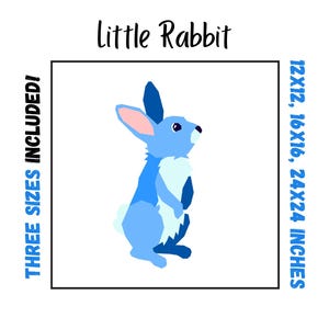 May include: A blue cartoon rabbit illustration with the text "Little Rabbit" at the top. The image includes the text "THREE SIZES INCLUDED!" and the sizes 30x30, 40x40, and 61x61 cm.