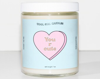 You're Cute Candy Heart Candle| Valentine Gift For Boyfriend| Husband Gift for Her |Cute Candle| Candle for her  |Funny Candles Valentines