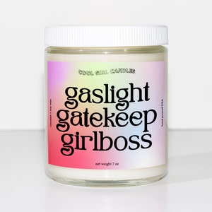 Gaslight Gatekeep Girlboss Candle | Best Friend Gift for Her | Self Love Gift | Funny Candles Self Care Aesthetic Desk Decor Aesthetic Room