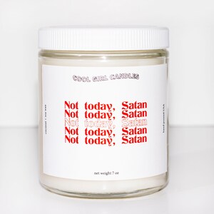 Not Today Satan Candle | Best Friend Gift For Her | Funny Candle Gift | Office Gift for Coworker | Aesthetic Desk Decor | Encouragement Gift