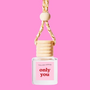 Only You Hanging Scented Car Freshener Diffuser Trendy Gift | New Car Accessory For Her | Gift For Her Cute Car Accessories
