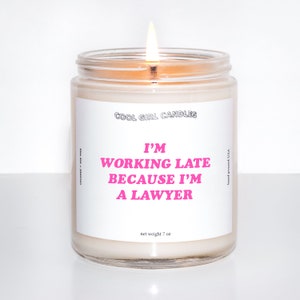 Funny Lawyer Candle, Gift For Lawyer, Bar Exam Gift, Future Lawyer Candle, Law Grad Gift, Aesthetic Funny Gift For Attorney Working Late