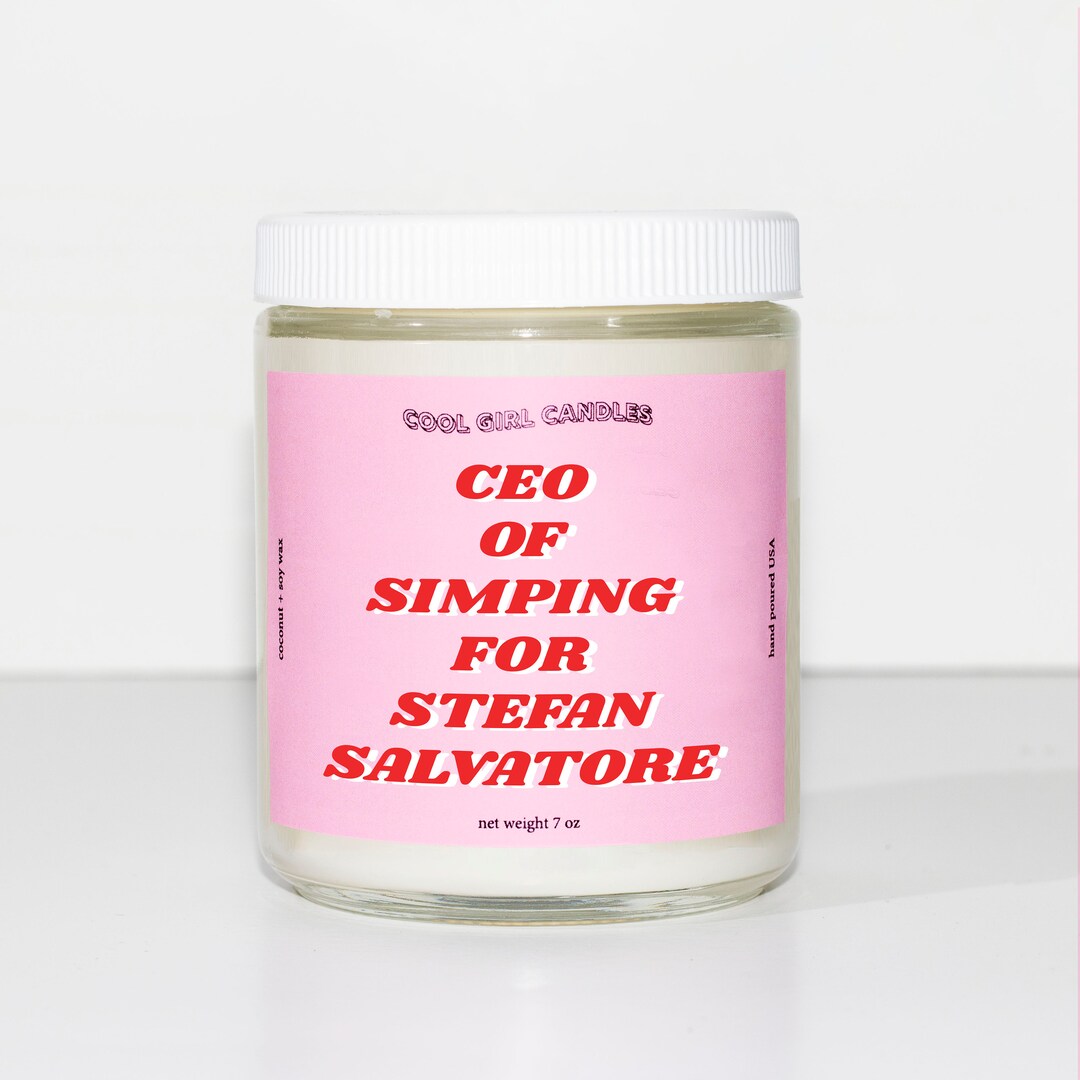 CEO of Simping for Stefan Salvatore Candle pop Culture Candle Gifts