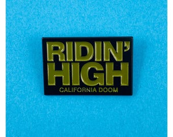 Ridin' High Enamel Pin