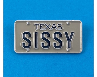 Urban Cowboy SISSY License Plate Enamel Pin