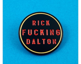 Rick Dalton Once Upon a Time in Hollywood Tarantino Enamel Pin