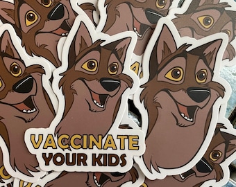 Balto / Vaccinate Your Kids Vinyl Sticker