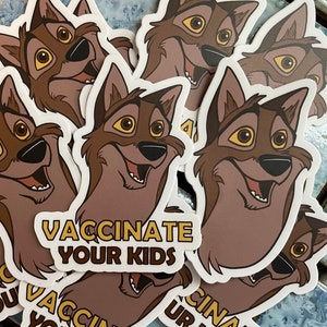 Balto / Vaccinate Your Kids Vinyl Sticker image 1