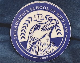 School of Bird Law, Always Sunny in Philadelphia, Best D*mn Bird Lawyer Vinyl Sticker