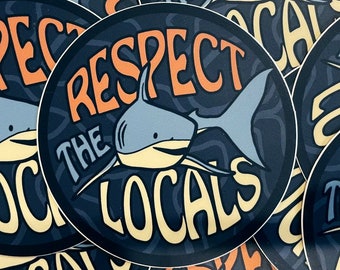 Respect The Locals Vinyl Shark Sticker
