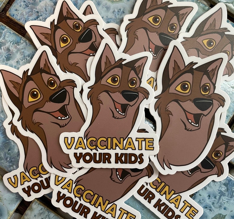 Balto / Vaccinate Your Kids Vinyl Sticker image 1