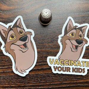 Balto / Vaccinate Your Kids Vinyl Sticker image 4