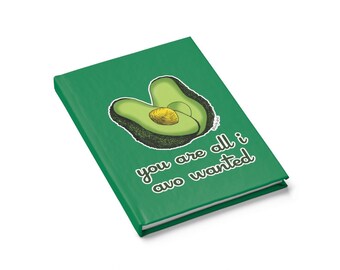 Journal - Ruled Line: you are all i avo wanted