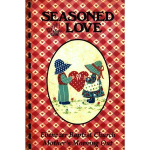 Seasoned with Love - Digital Download - Vintage Cookbook from Monroe, NC 1992