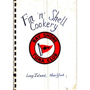 Fin &#39;n&#39; Shell Cookery - Digital Download, Vintage Community Cookbook from Bay Shore Tuna Club, Long Islandy, NY 1971