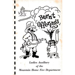 Burnt Offerings - Digital Download, Vintage Community Cookbook from Ladies Auxiliary of the Mountain Home Fire Department