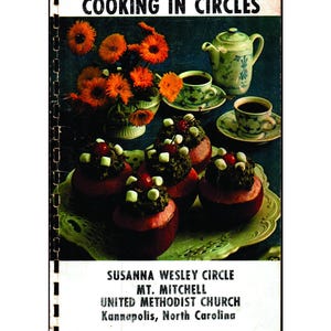 Cooking in Circles - Digital Download, Vintage Community Cookbook from Mt. Mitchell United Methodist Church  1974.