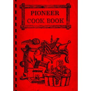 Pioneer Cookbook - Digital Download, Vintage Community Cookbook from Independence Council 1973