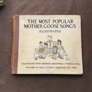 Antique The Most Popular Mother Goose Songs Illustrated (1915)