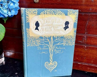The Old Gentleman of the Black Stock by Thomas Nelson Page (1900)