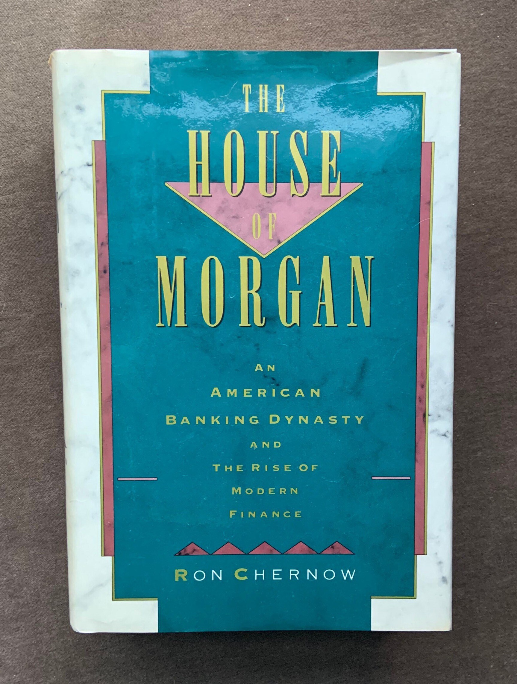 The house of morgan by ron chernow hotsell