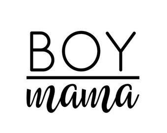 Boy mama, fichier SVG, fichier PNG, fichier JPG, téléchargement numérique, mama, garçon, téléchargement instantané