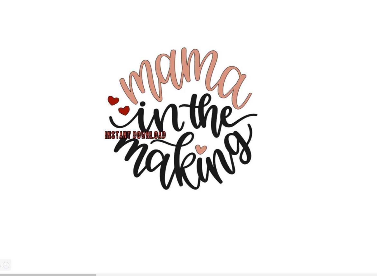 Mama in the Making, SVG File, Digital Instant Download, PNG File, Jpg ...