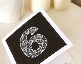 6 Card / Six Card / Unique 6th Birthday Card / Number Cards / Greeting Cards / Blank Cards / Black and White / Illustration