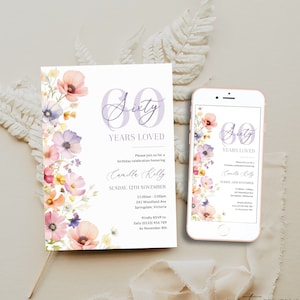 Floral 60 Years Loved Birthday Invitation Template, Wildflower 60th Birthday Invitation Women, Elegant Invite for Her Sixty, Corjl PP73