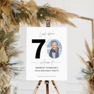 Look Who's 70 Welcome Sign with Photo, Men's 70th Birthday Party Welcome Poster, Editable Welcome Board for Him, Seventy Decor, Corjl PP39